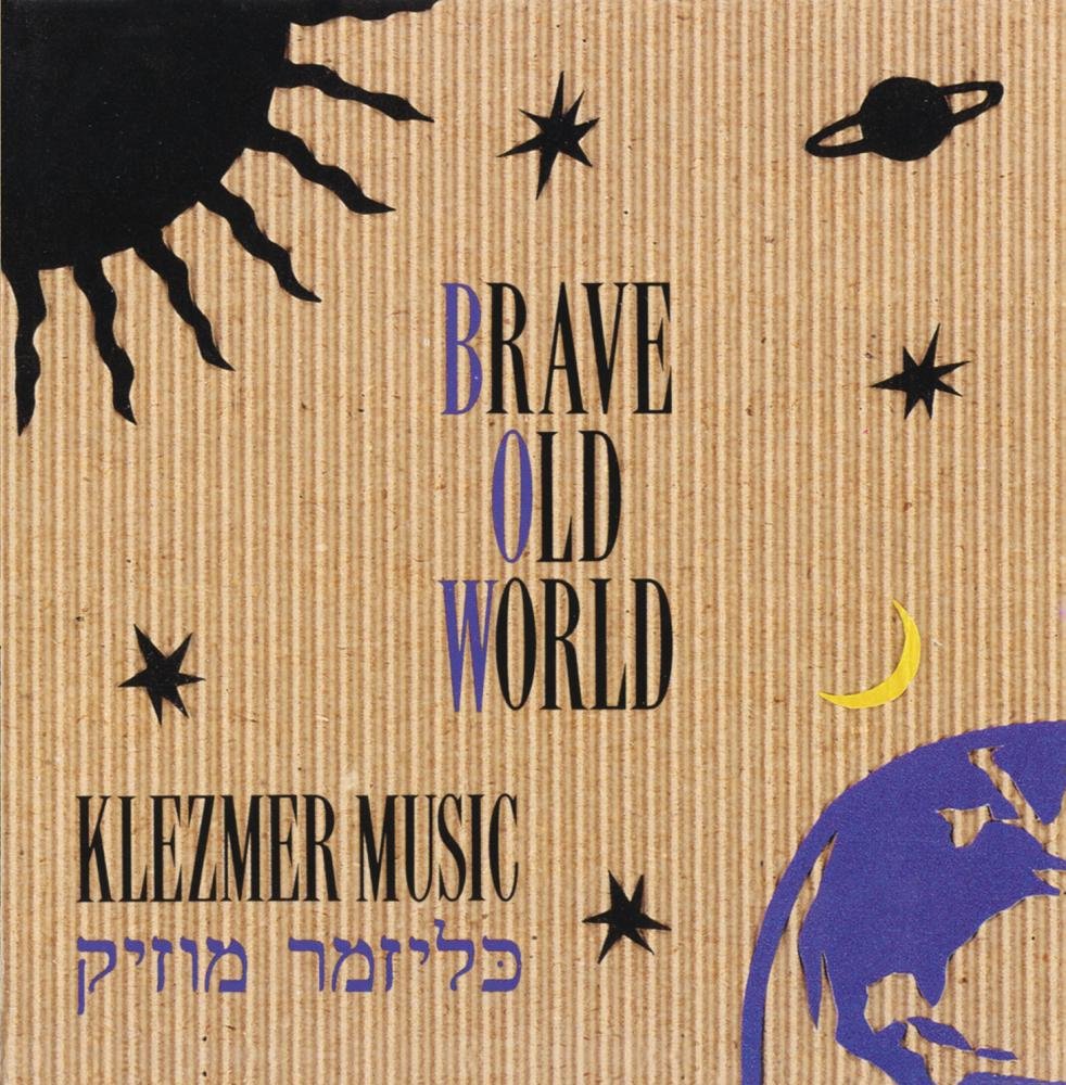 BRAVE OLD WORLD - KLEZMER MUSIC [Audio CD] BRAVE OLD WORLD