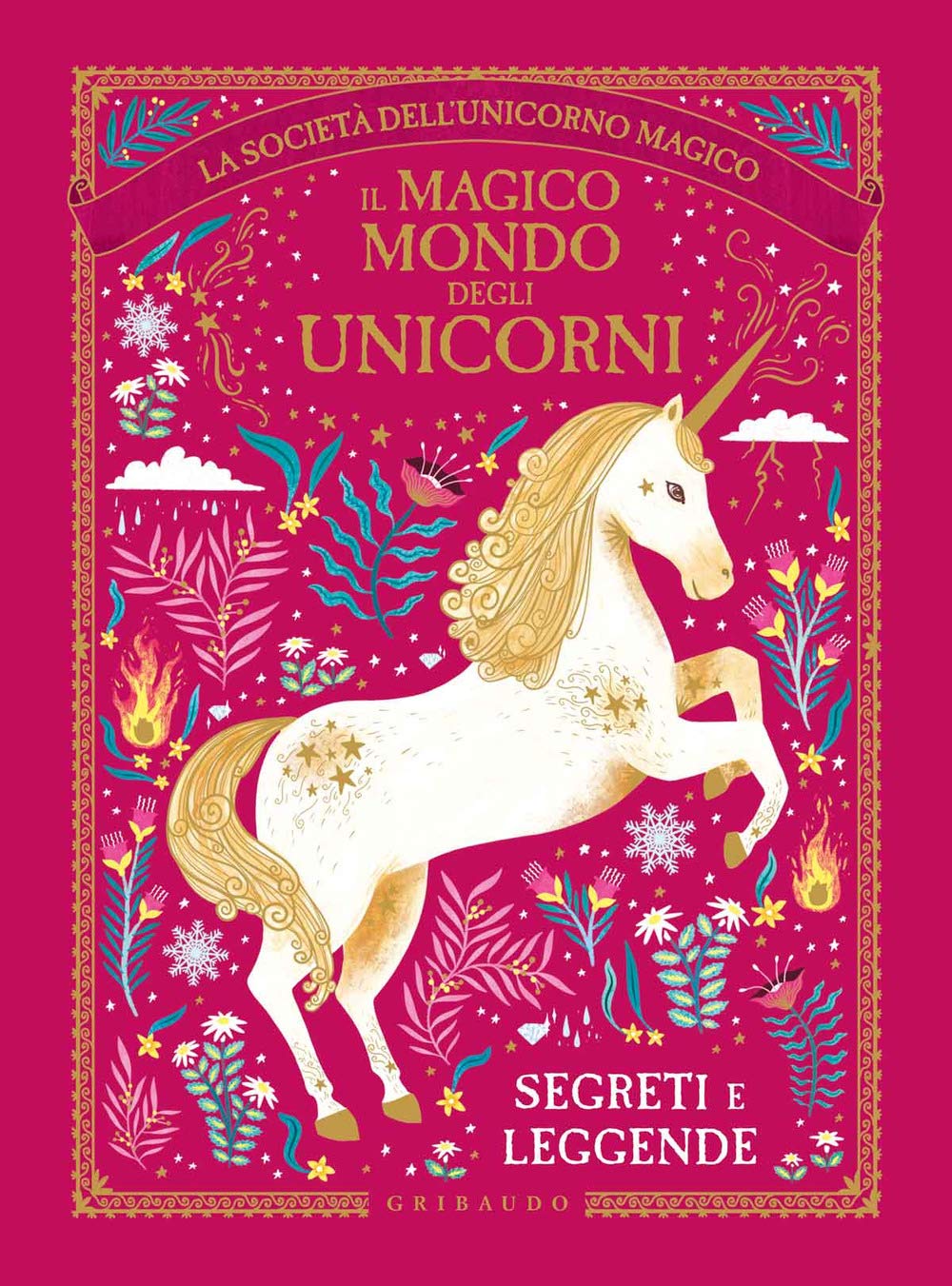Il Magico Mondo Degli Unicorni. Segreti E Leggende. La Società Dell'unicorno Magico - 4