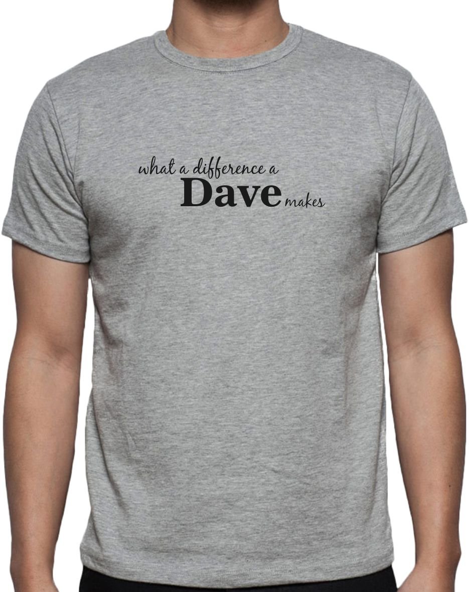 Rhino and Mugsy What A Difference A Dave Makes – Mens T Shirt from Grey - Large