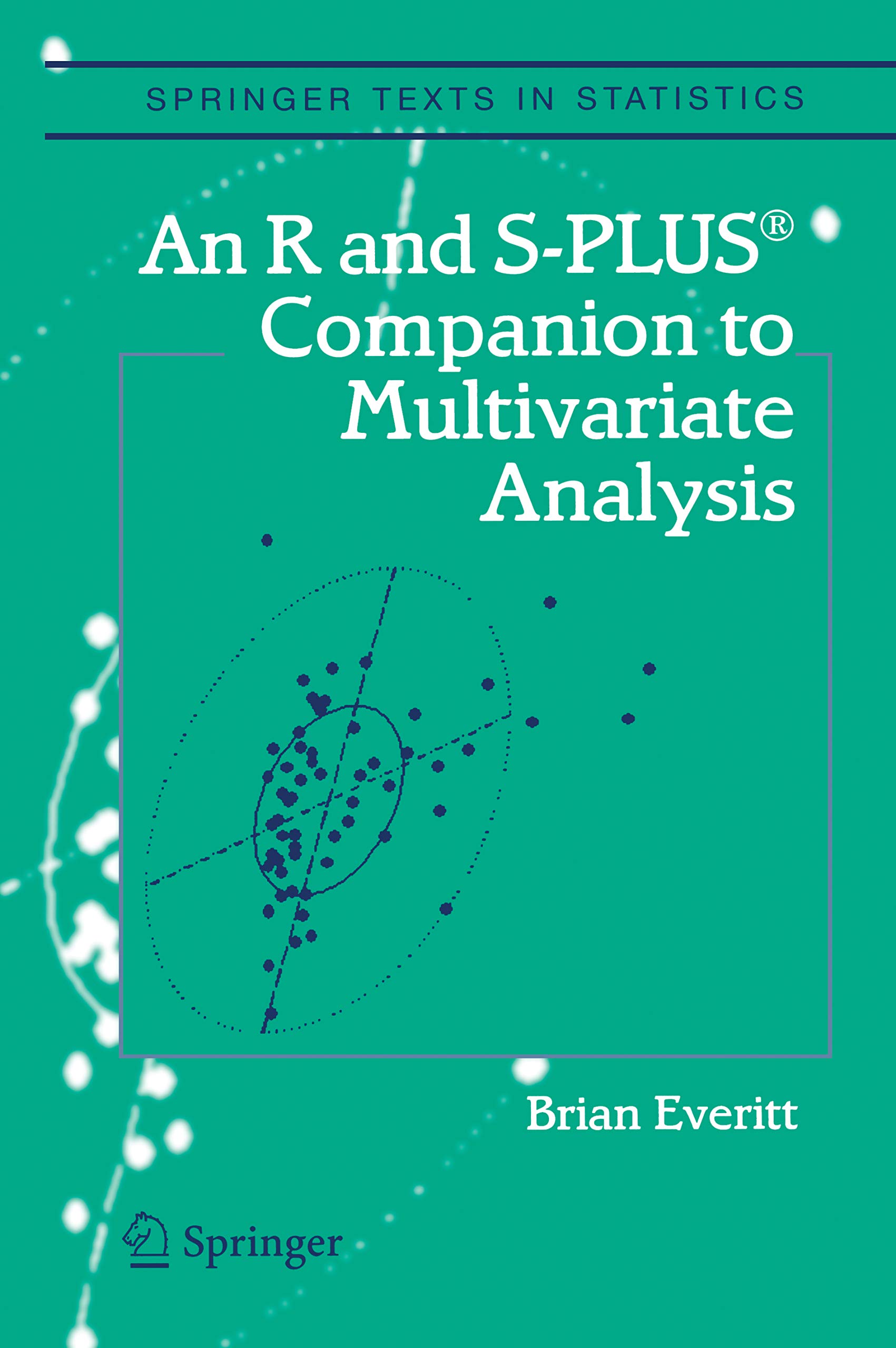An R and S-Plus® Companion to Multivariate Analysis (Springer Texts in Statistics)