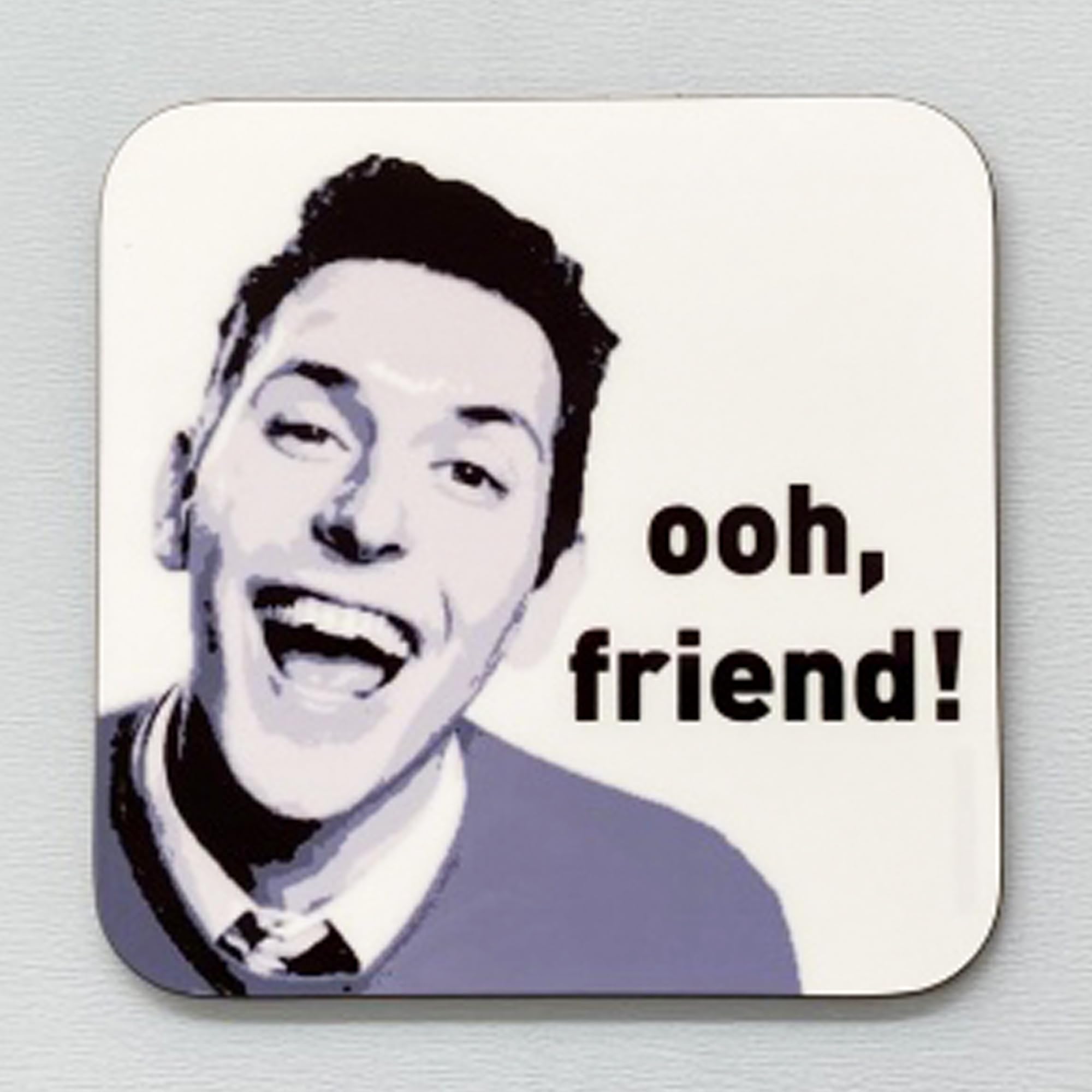 Coasteroo Ooh Friend - Neil From The Inbetweeners - Drinks Coaster - Hardboard - 9Cm X 9Cm - Gloss Finish