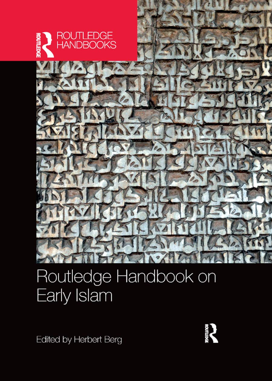 Routledge Handbook on Early Islam      1st Edition