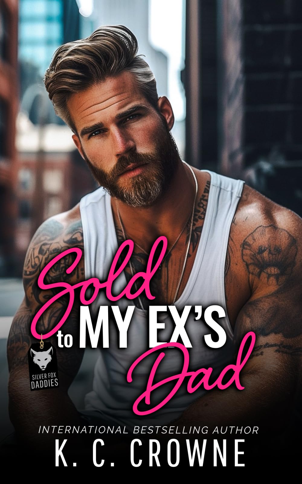 Sold To My Ex's Dad: An Age Gap, Secret Baby Romance (Silver Fox Daddies) Paperback – July 22, 2024