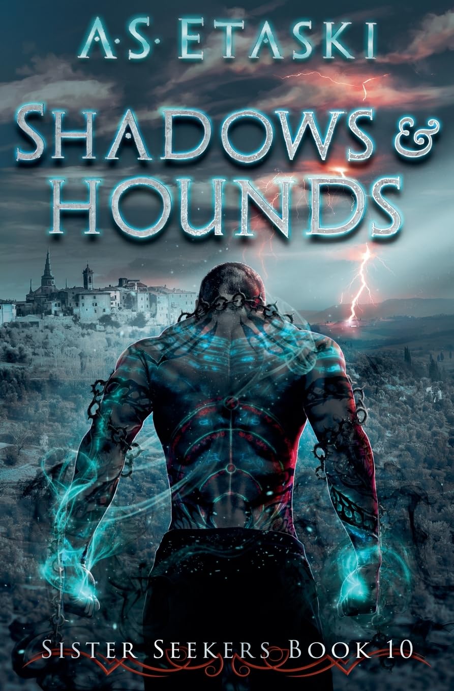Shadows and Hounds: 10 (Sister Seekers)
