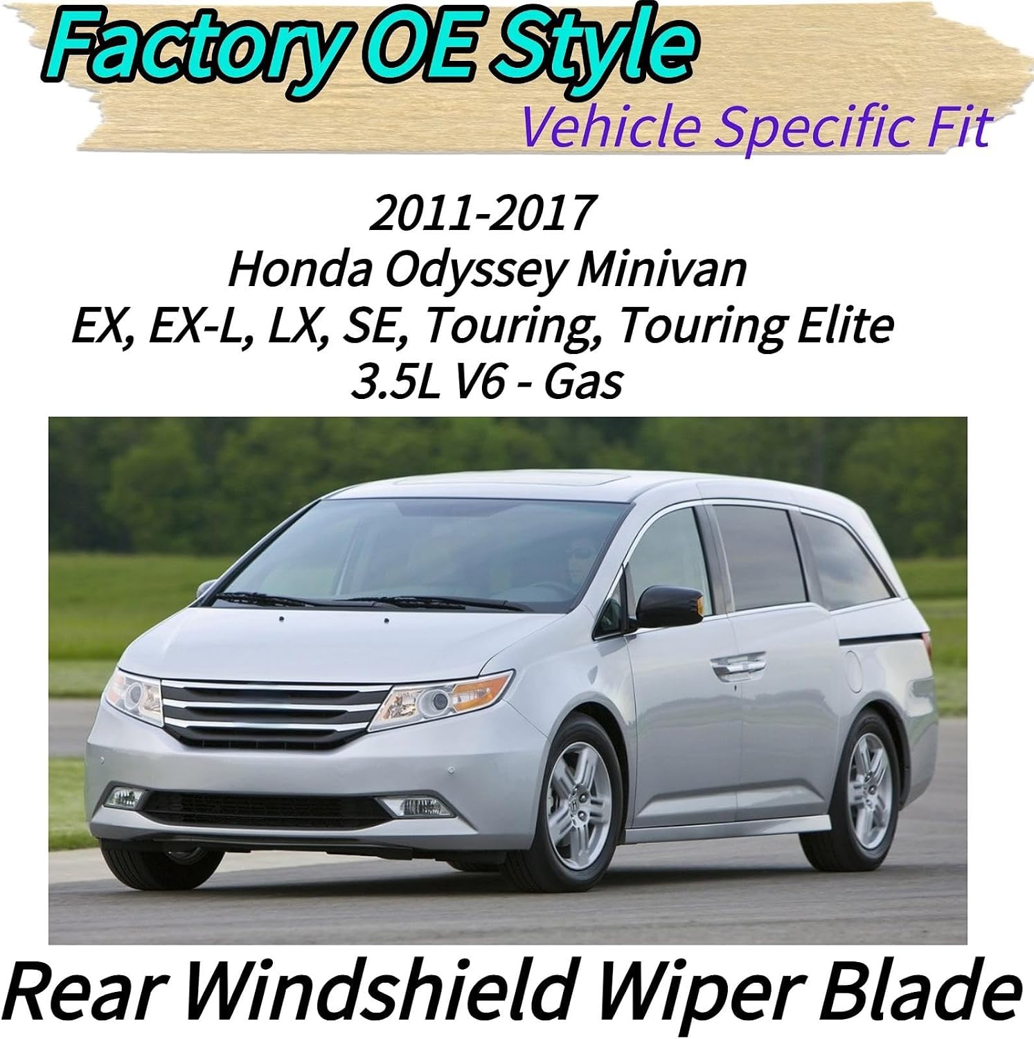 Rear Wiper Blade & Arm Replacement for Honda Odyssey Minivan 2011-2017 2016 2015 2014 2013 2012 EX, EX-L, LX, SE, Touring, Touring Elite Models All Season Rear Back Windshield Wiper Blade Set