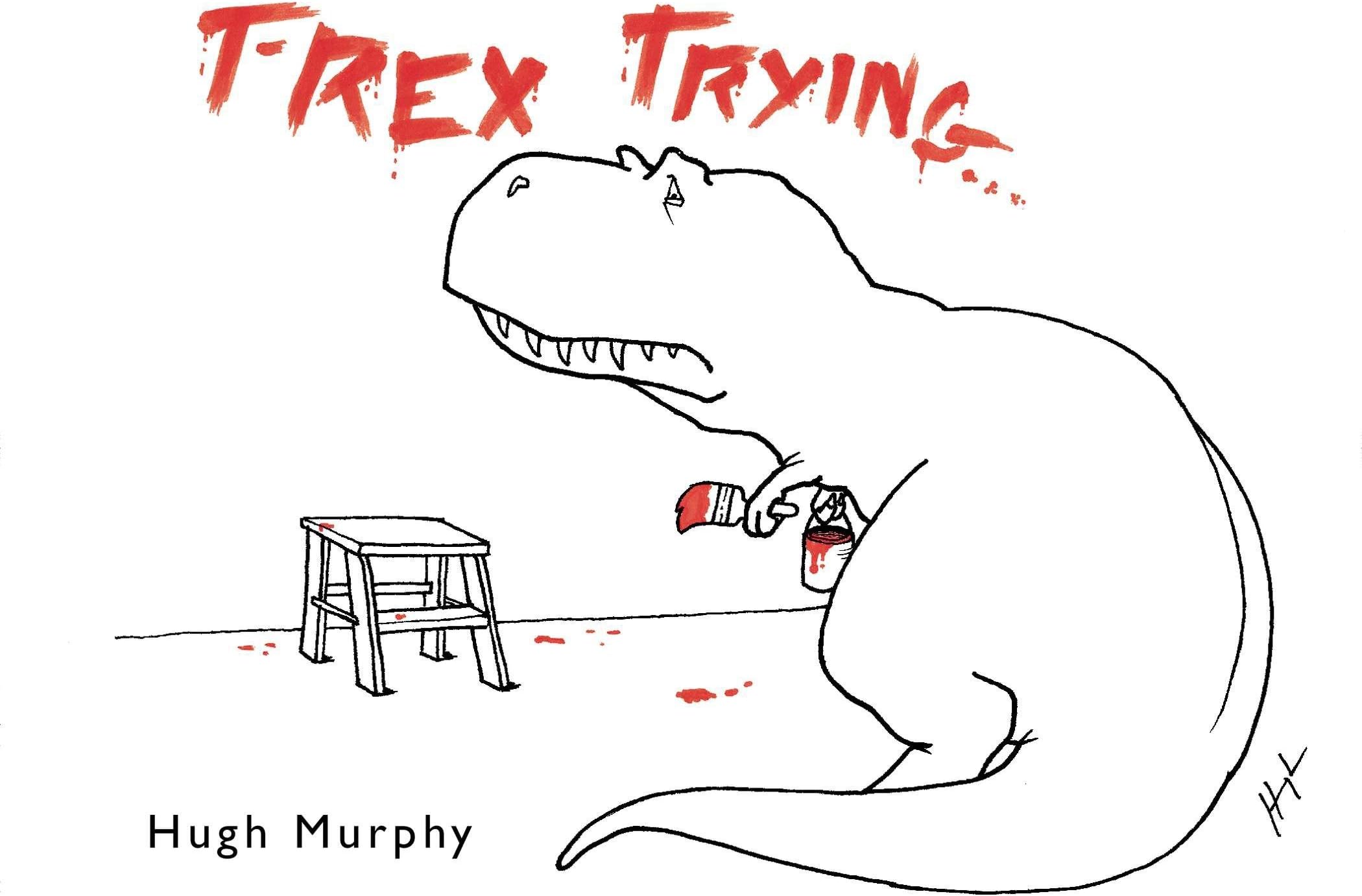 T-Rex Trying