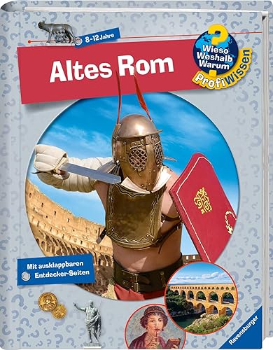 Wieso? Weshalb? Warum? ProfiWissen, Band 9: Altes Rom (ProfiWissen, 9)