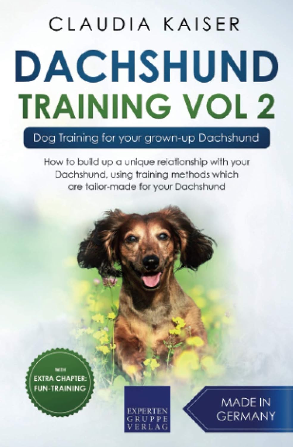 Dachshund Training Vol. 2: Dog Training for your... 4 Dachshund Training Vol. 2: Dog Training for your...