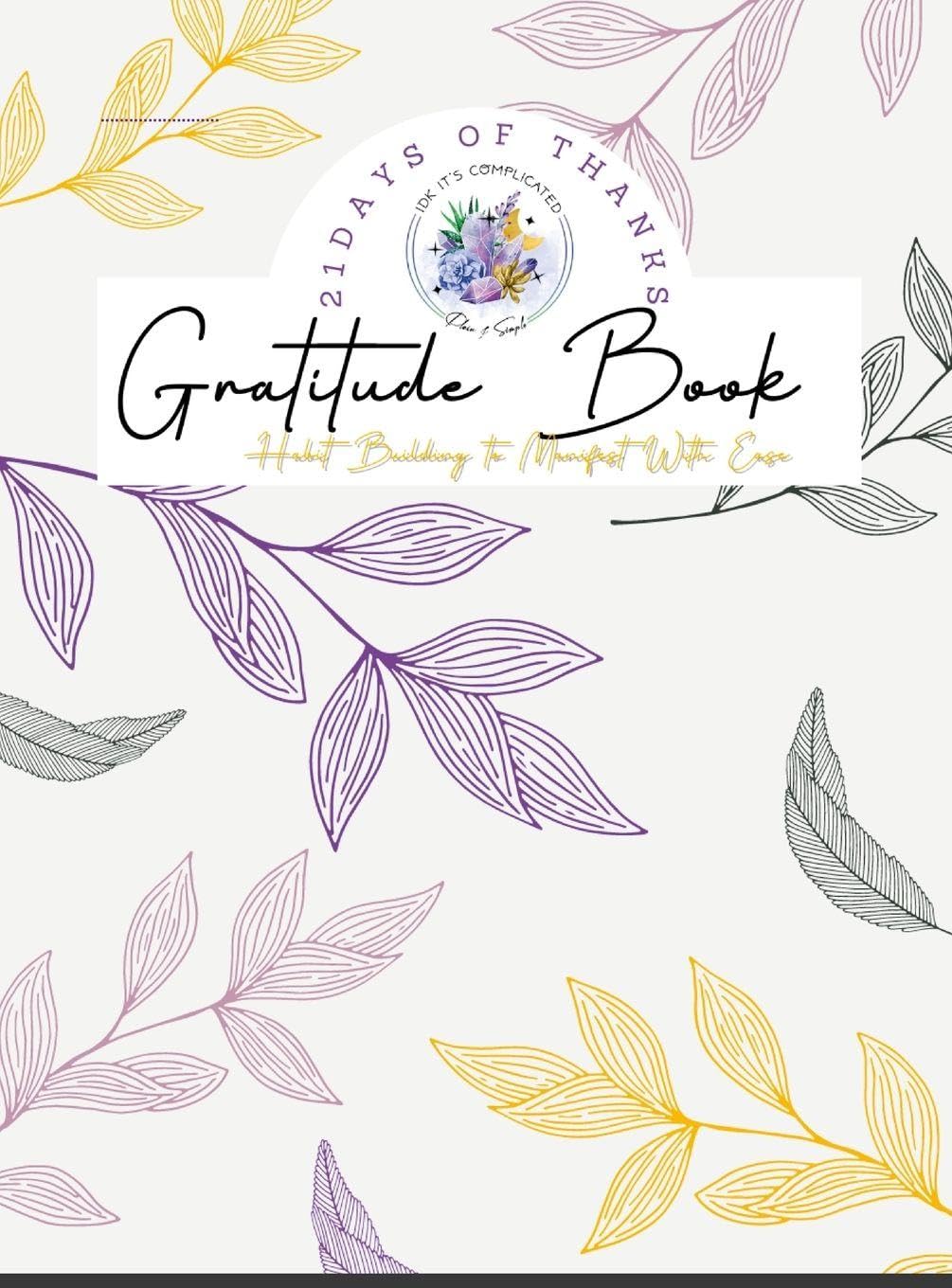 21 Day Habit Building Gratitude Journal