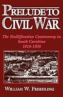 Algopix Similar Product 15 - Prelude to Civil War The Nullification