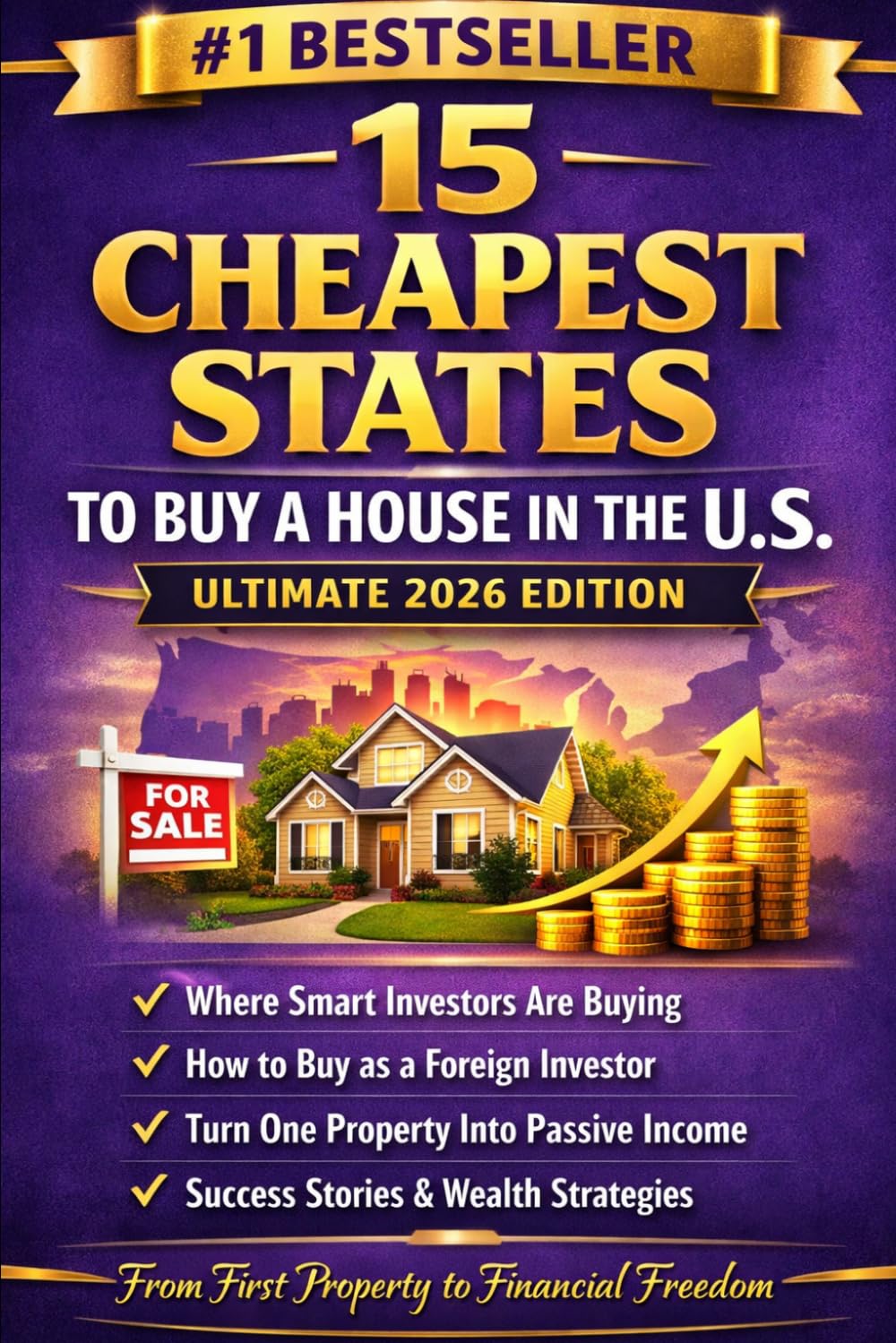 15 Cheapest States to Buy a House in the U.S.: The Ultimate 2026 Guide for Investors, First-Time Buyers & International Property Seekers
