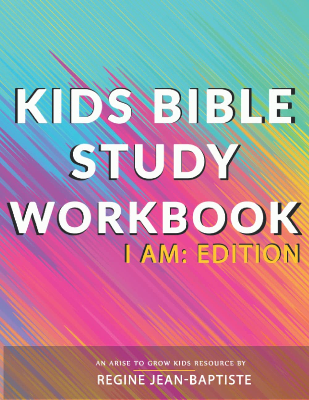 Kids Bible Study Workbook - I AM: EDITION