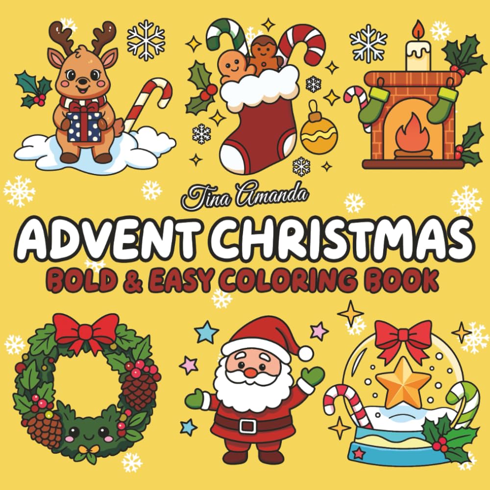 Advent Christmas Bold & Easy Coloring Book: Christmas Countdown Calendar Coloring Book with 50 Cozy & Comfy Holiday Festive Coloring Pages to Color ... and Adults Seniors（2 Coloring Pages everyday）