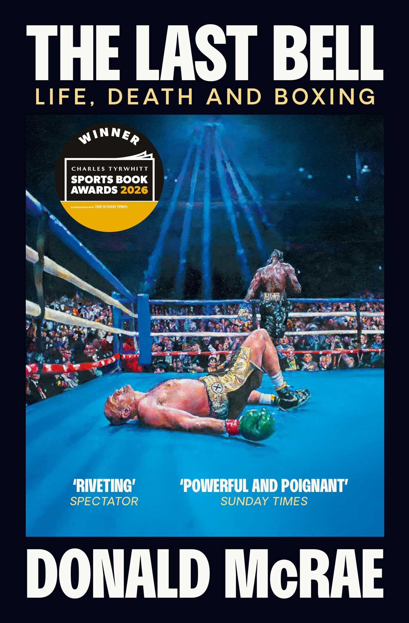 The Last Bell : Life, Death and Boxing