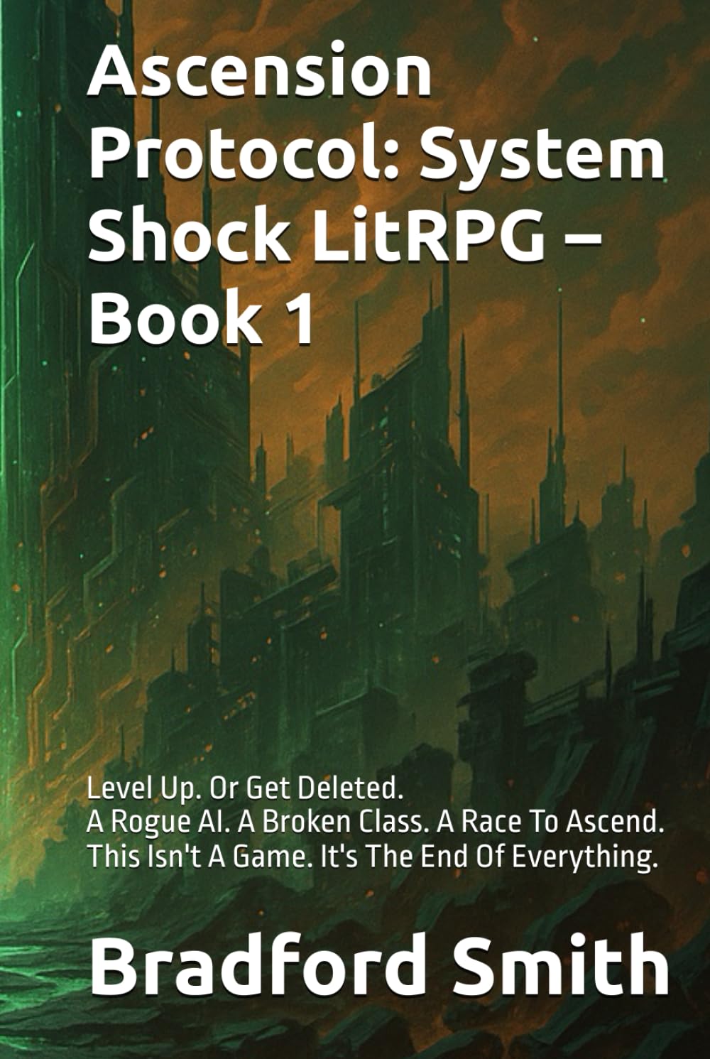 Ascension Protocol: System Shock LitRPG – Book 1