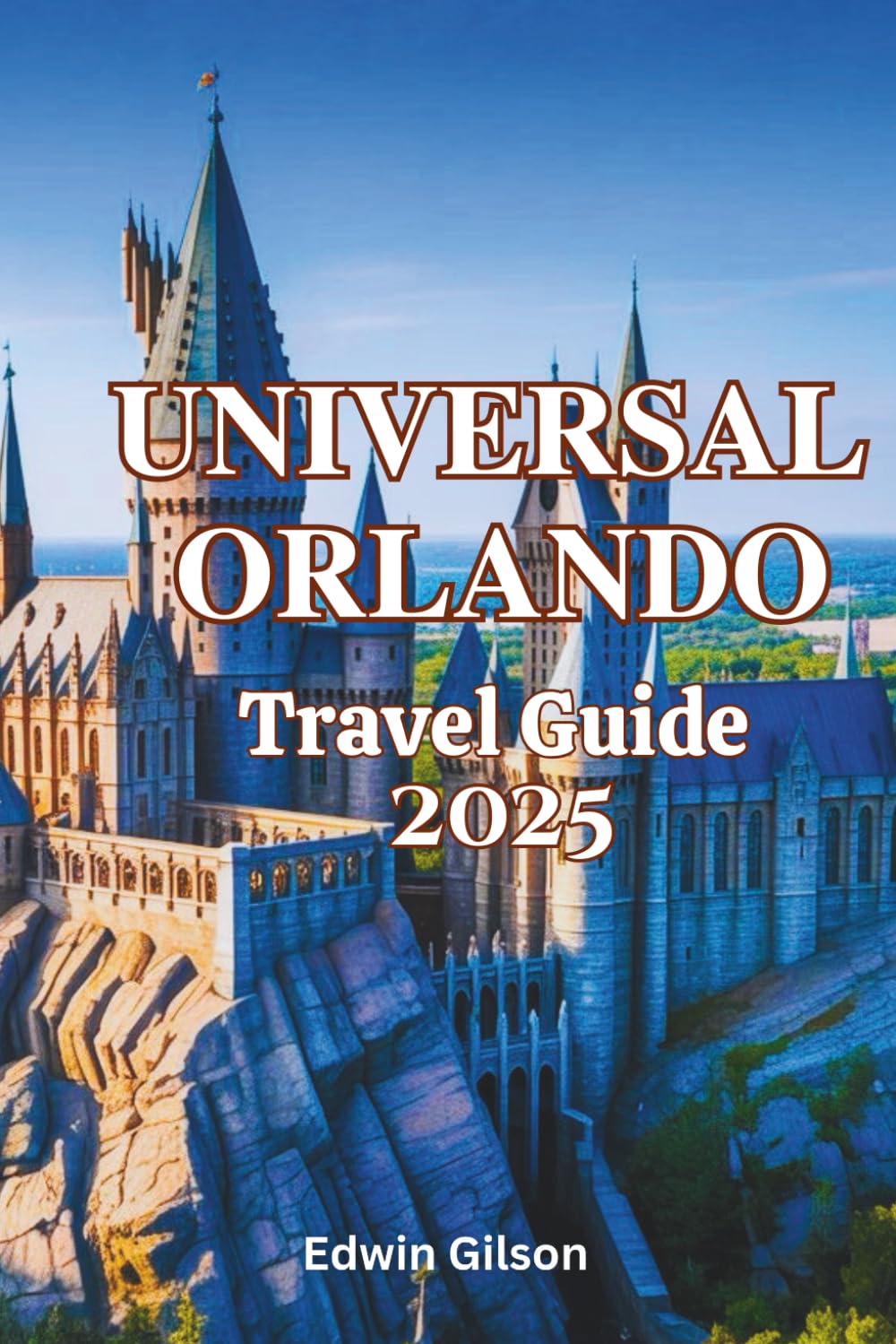 Universal Orlando Travel Guide 2025: Expert Tips, Itineraries and Top Attractions for Your Family Adventure
