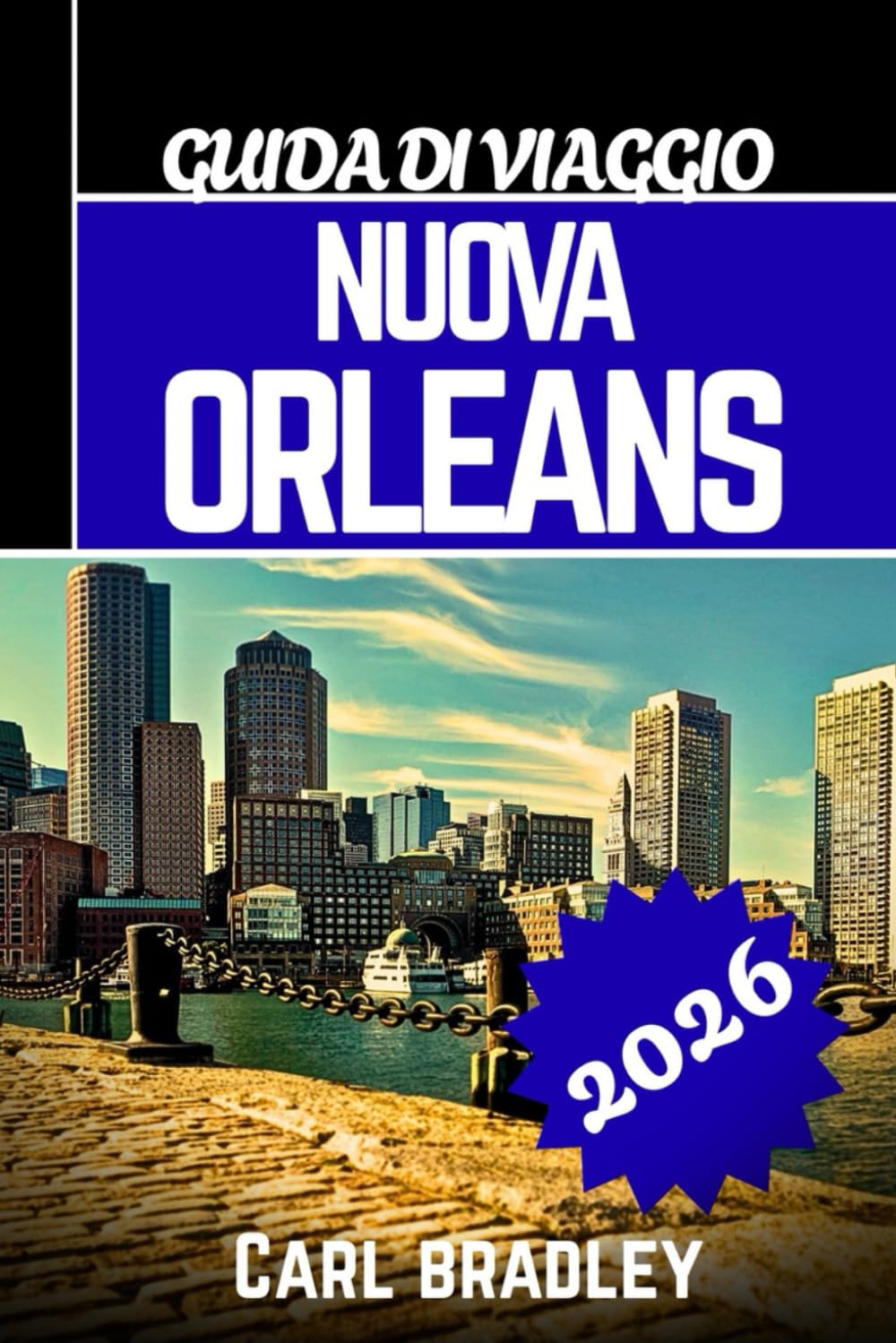 NUOVA ORLEANS GUIDA DI VIAGGIO 2026