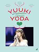 Amazon.co.jp: YUUKI YODA GRADUATION CONCERT (完全生産限定盤
