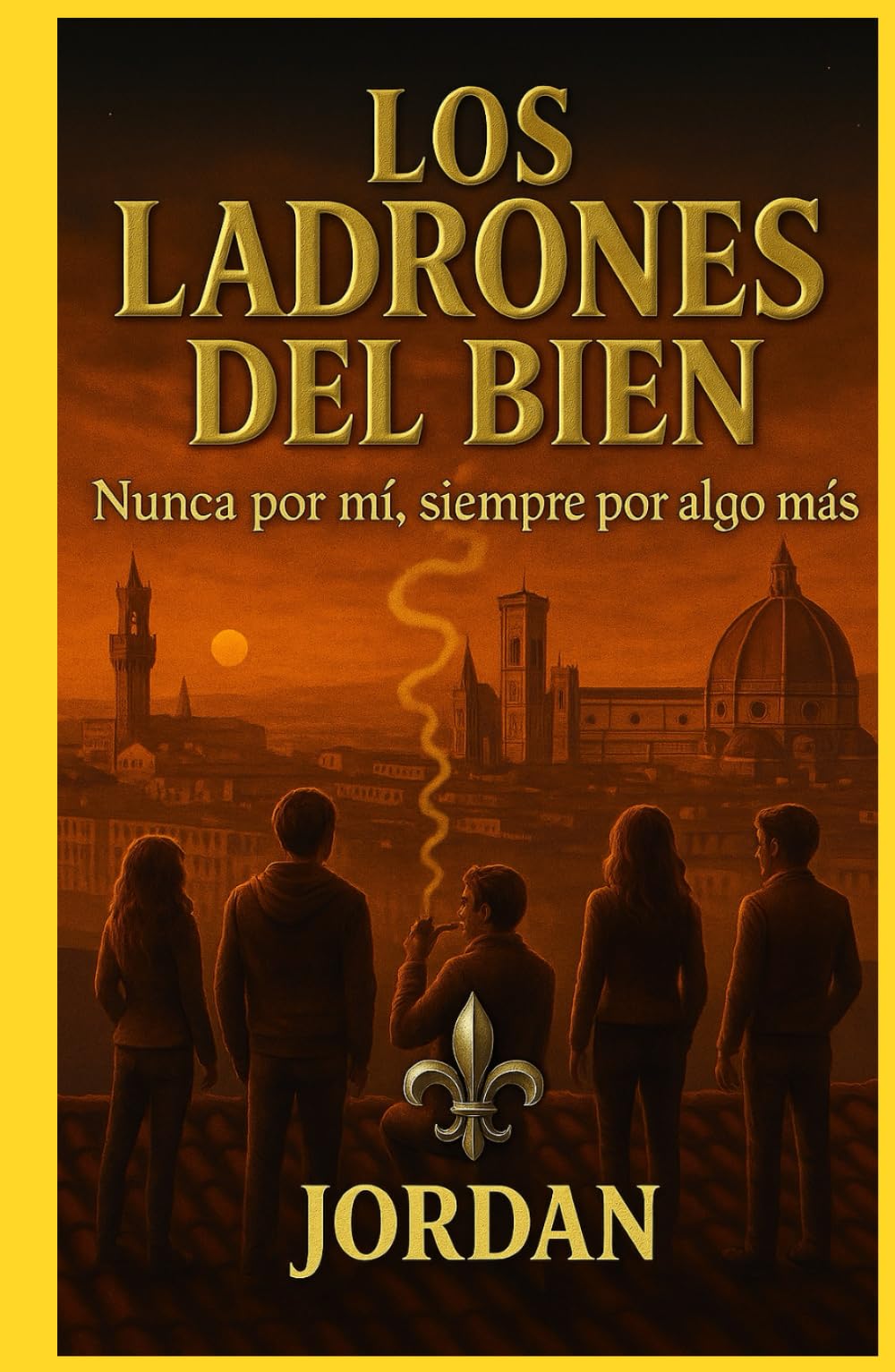 LOS LADRONES DEL BIEN: Nunca por mÍ, siempre por algo más