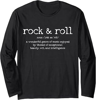 Rock and Roll Definition Dictionary Funny Rock Music Gift Long Sleeve T-Shirt
