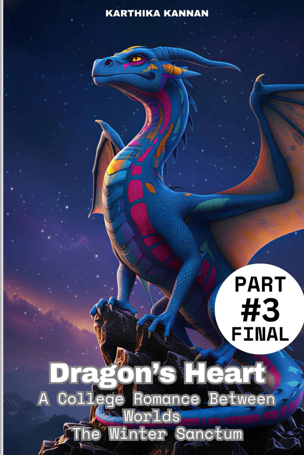 Dragon’s Heart: A College Romance Between Worlds - The Winter Sanctum: Part 3