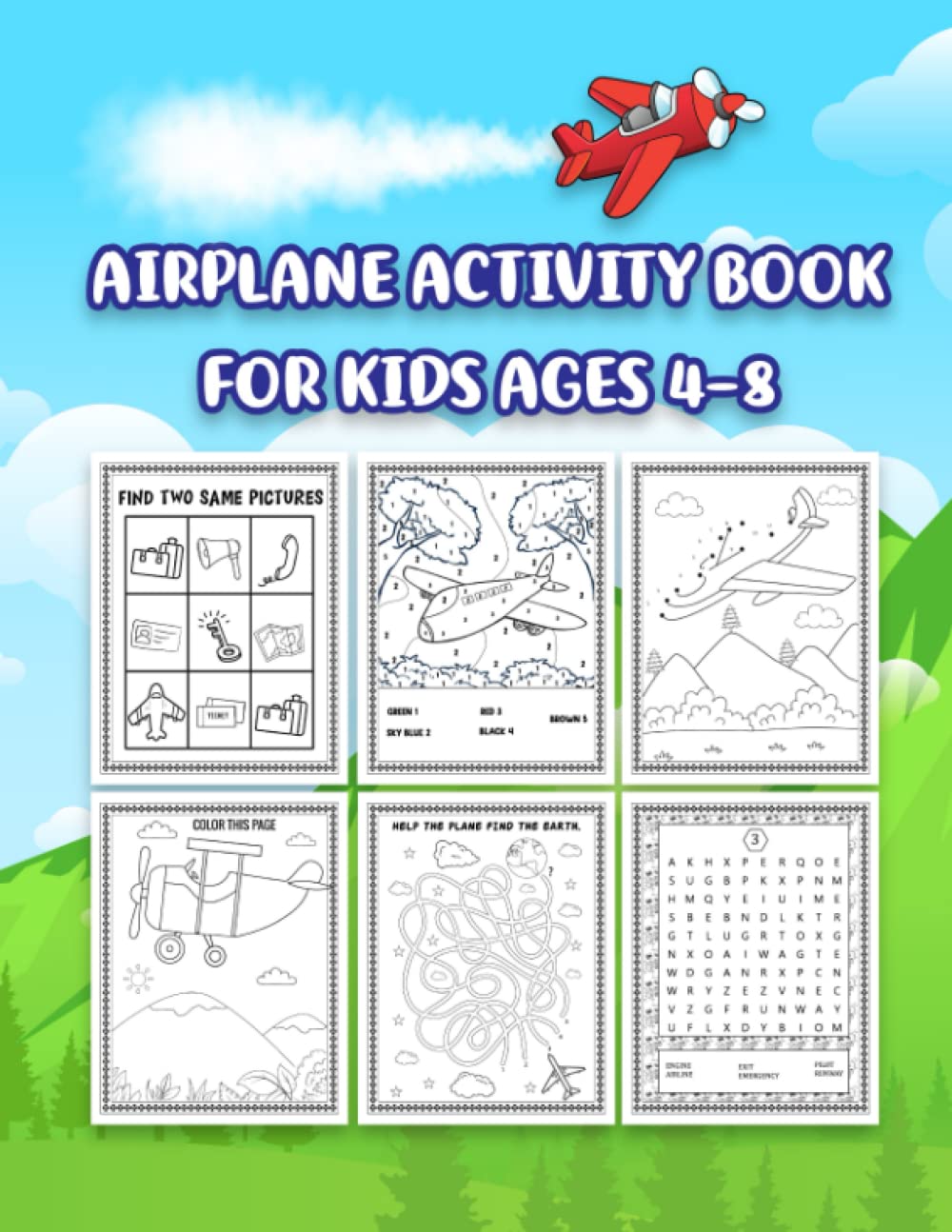 Airplane Activity Book For Kids Ages 4-8: An entertaining and educational activity book for kids.