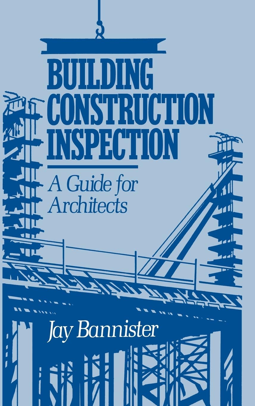 Building Construction Inspection by Jay M. Bannister - 9780471530046