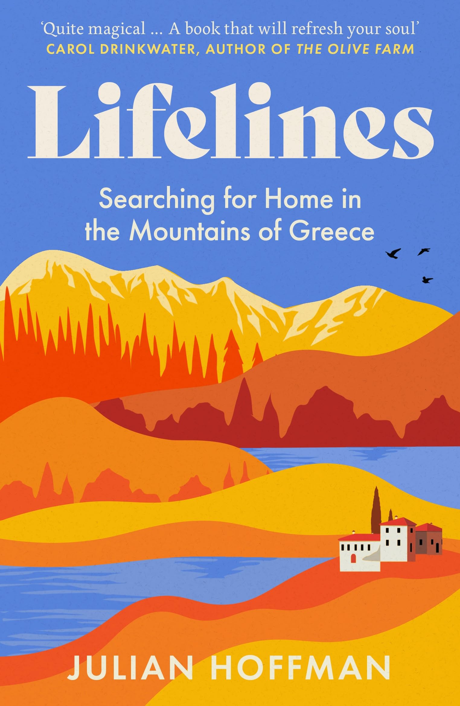 Lifelines: Searching for Home in the Mountains of Greece