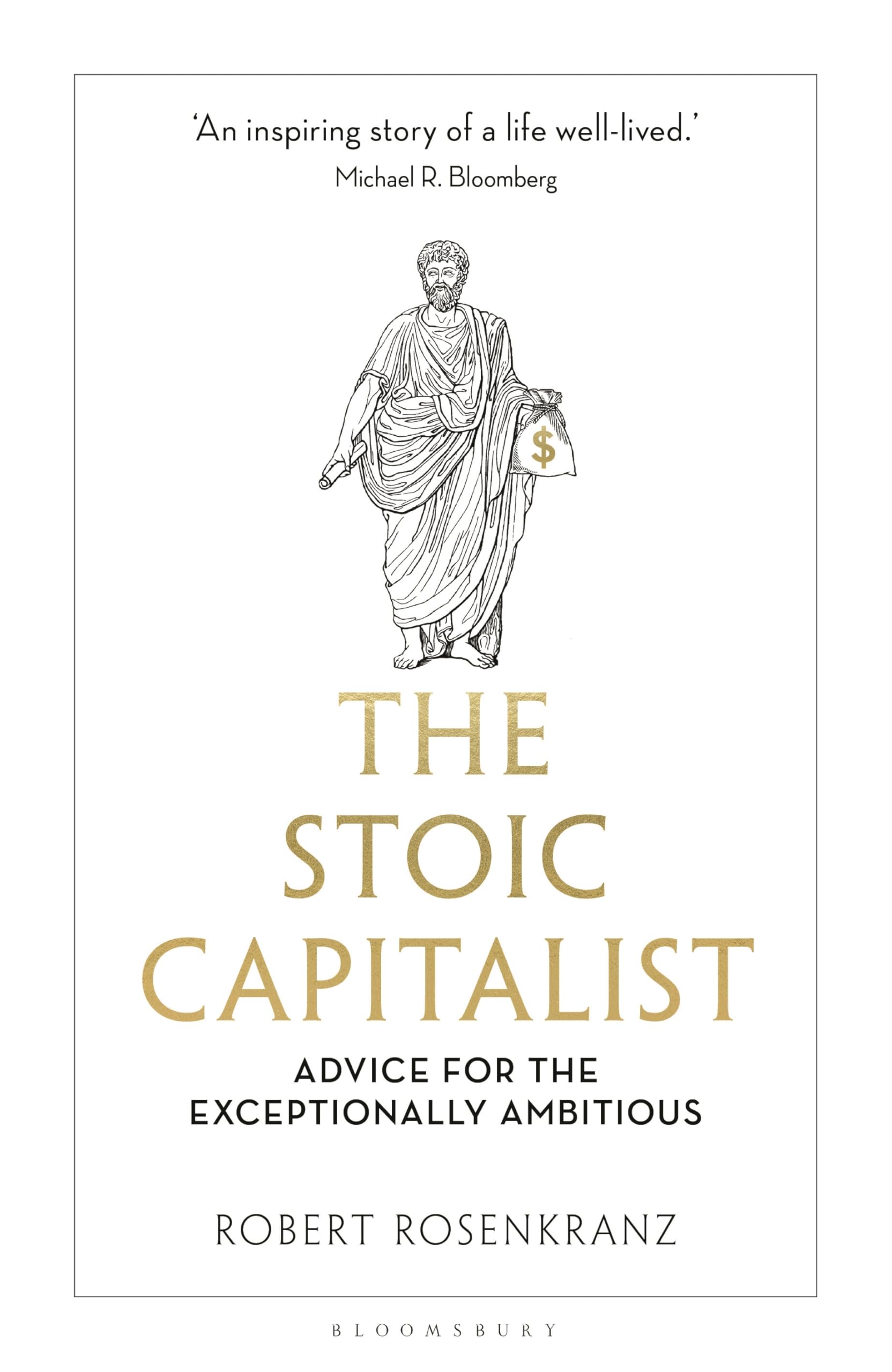 The Stoic Capitalist by Robert Rosenkranz HARDBACK 9781399423236