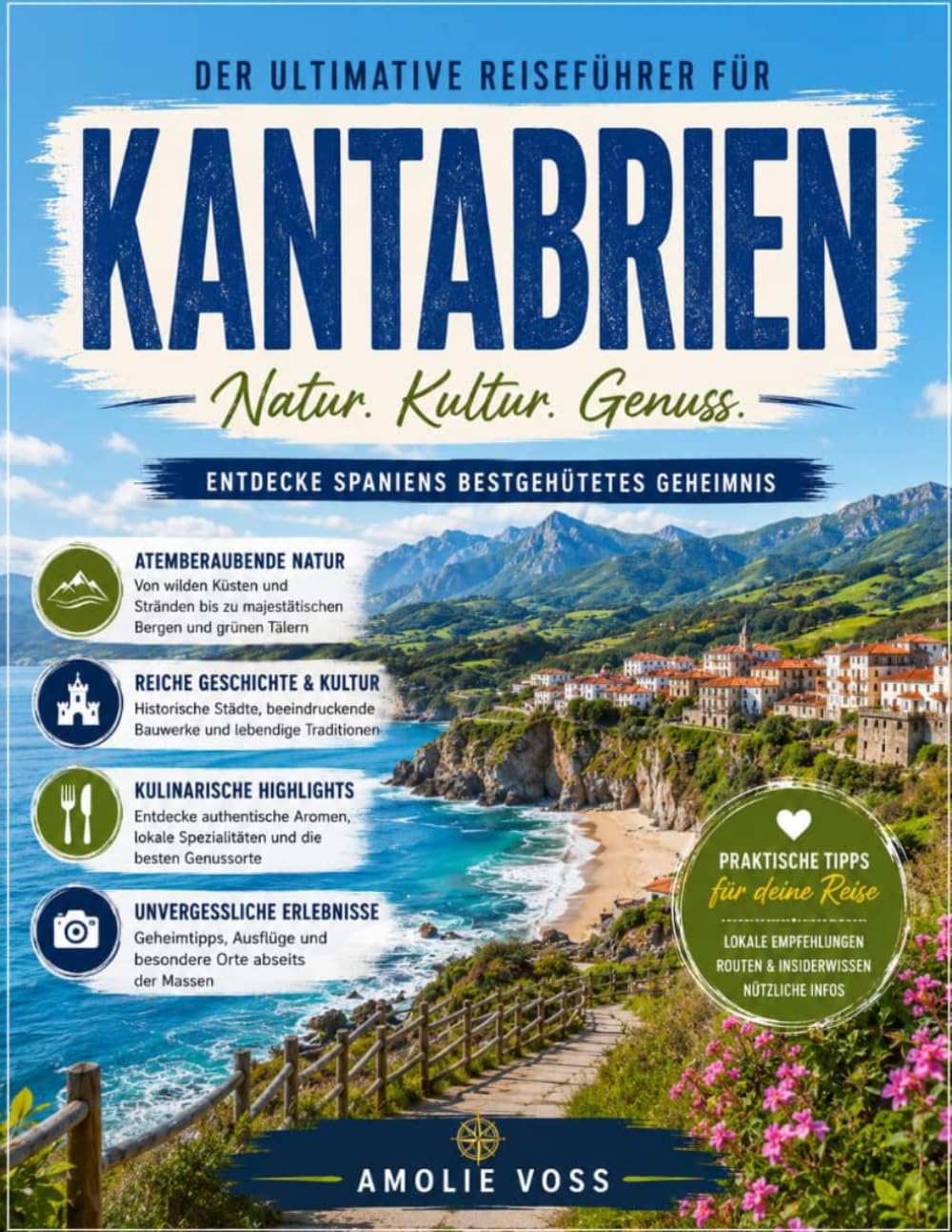 Kantabrien Reiseführer 2026: Die beste Reisezeit, die schönsten Orte zum Erkunden und alles, was Sie vor Ihrer Reise wissen müssen