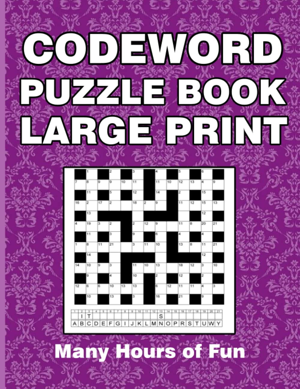 CodeWord Puzzle Book Large Print: Code Breaker / Code Word Puzzle book | 100 Puzzles