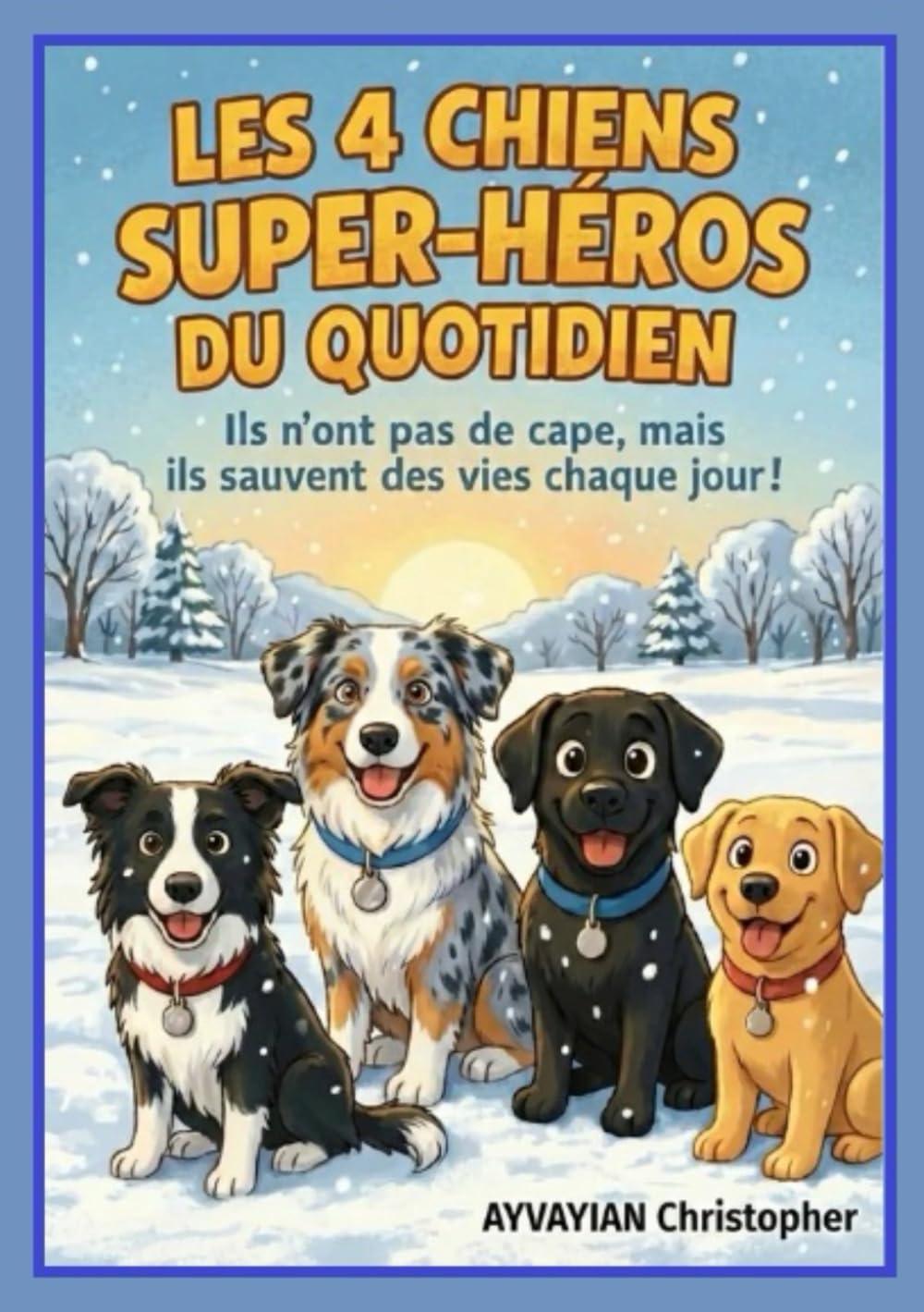 les 4 chiens super-héros du quotidien