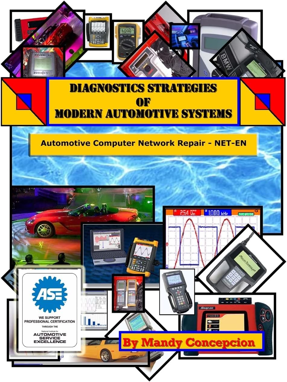 Automotive Computer Network Repair: Diagnostic Strategies of Modern Automotive Systems (Volume 8)