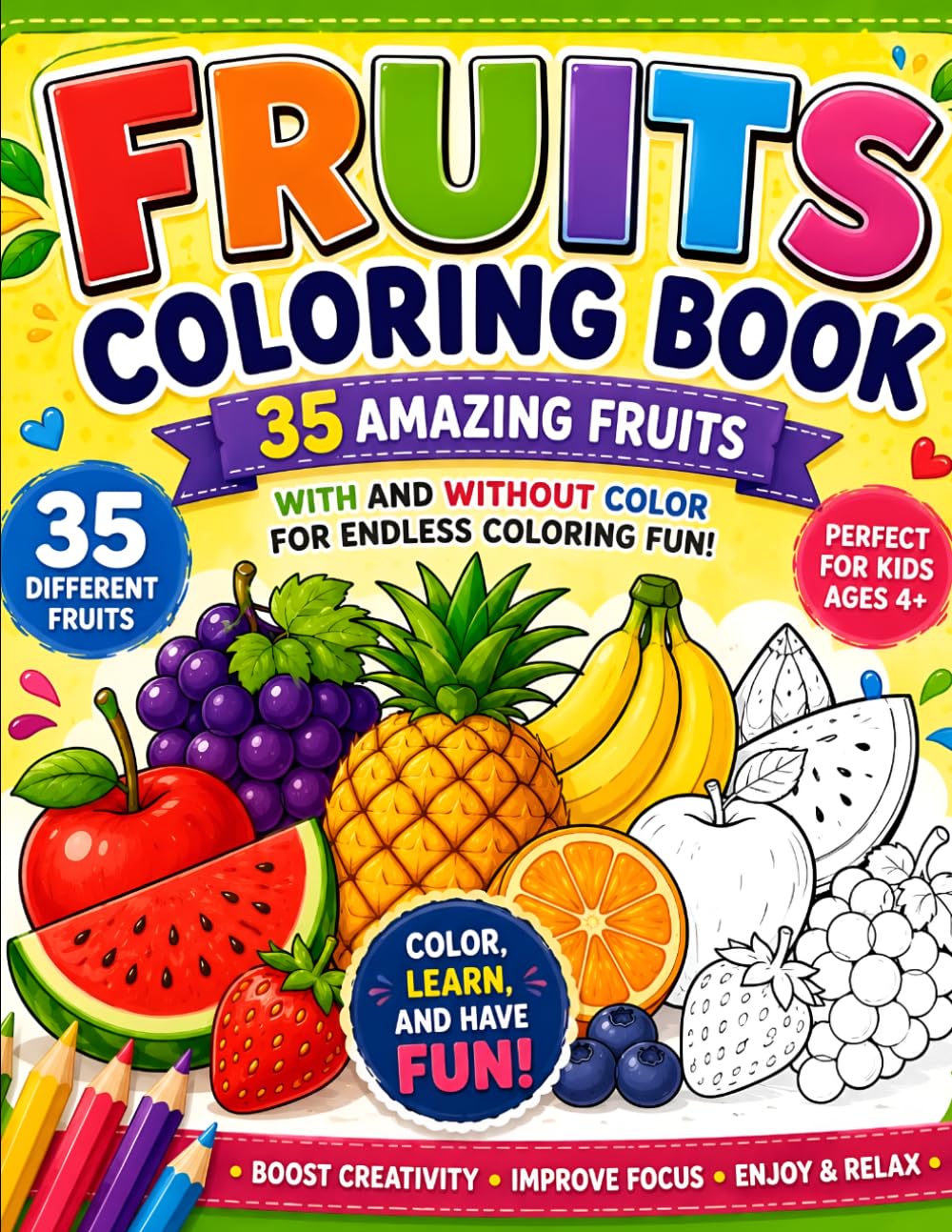 Fruits Coloring Book for Kids: 35 Amazing Fruit Designs for Fun, Learning, and Creative Coloring