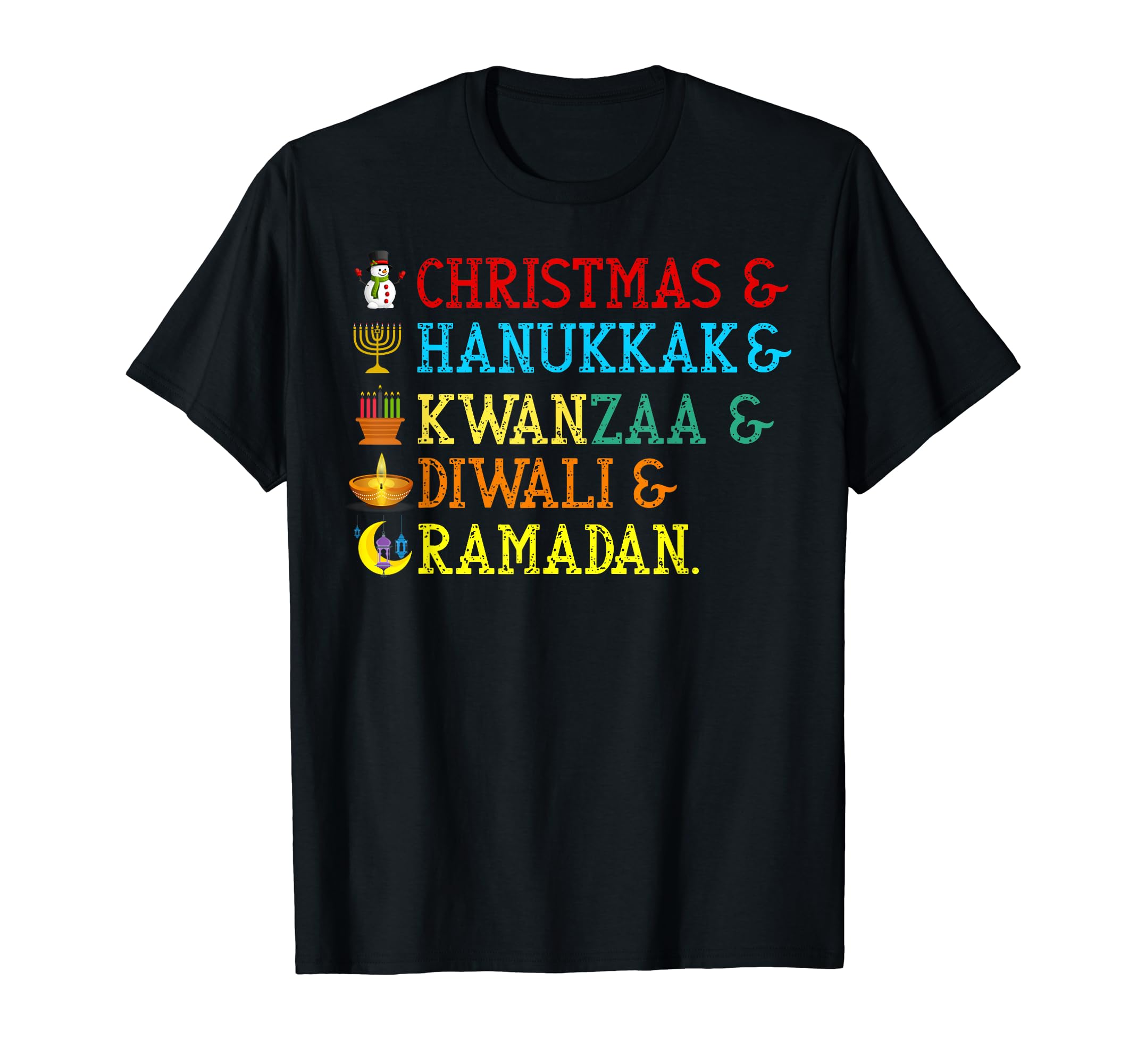 Christmas Hanukkah Kwanzaa Diwali RamadanT-Shirt