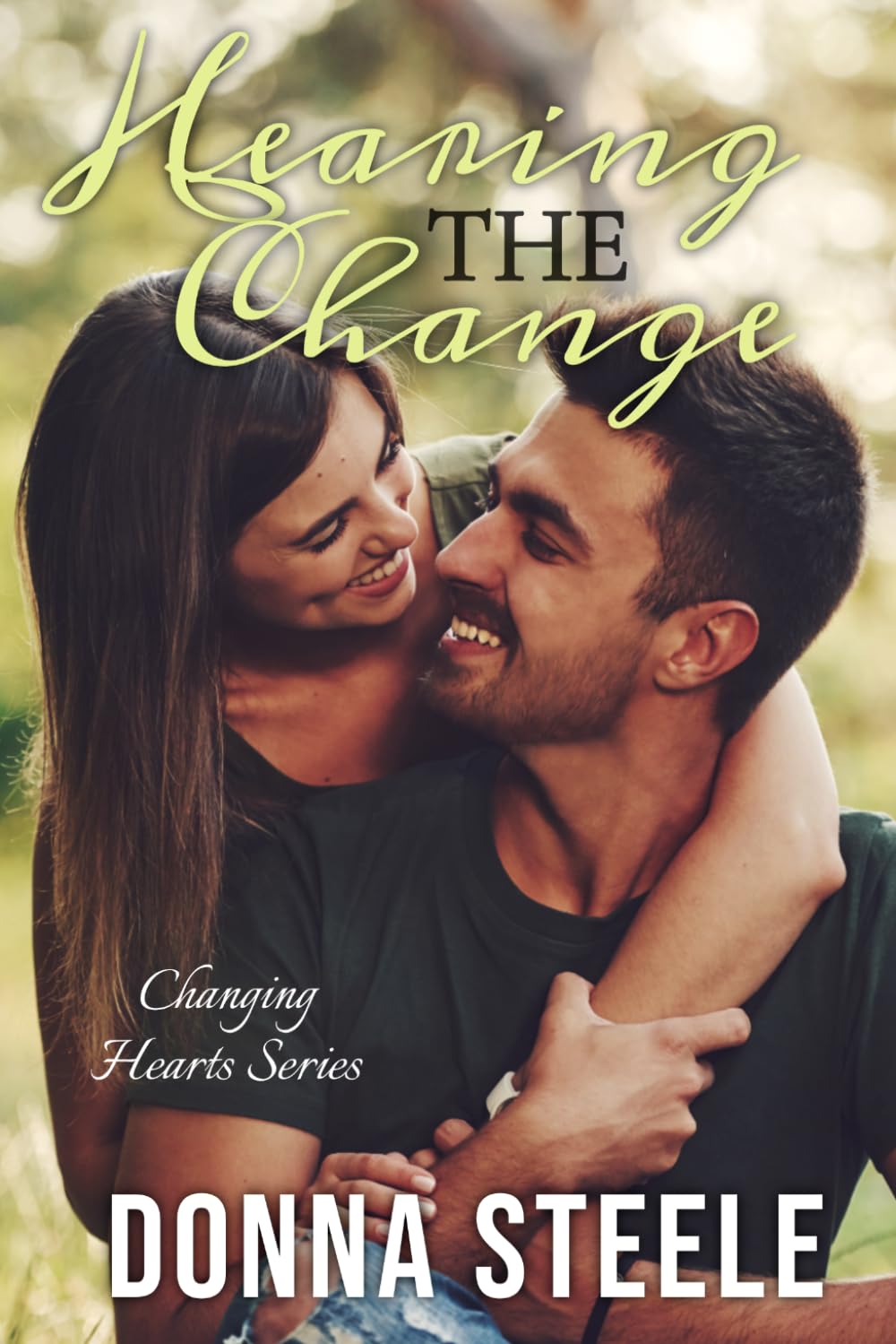 Hearing the Change: Changing Hearts Book One