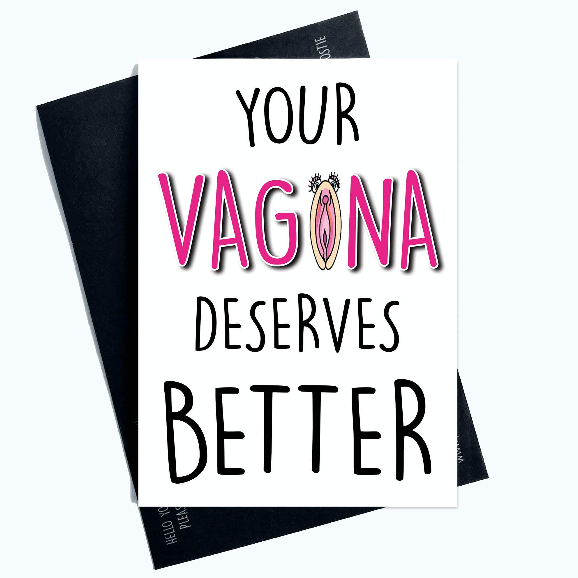 Funny Break Up Cards Your Vagina Deserves Better Divorce Cheer Up Card PC1108