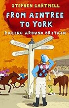 From Aintree to York: Racing Around Britain