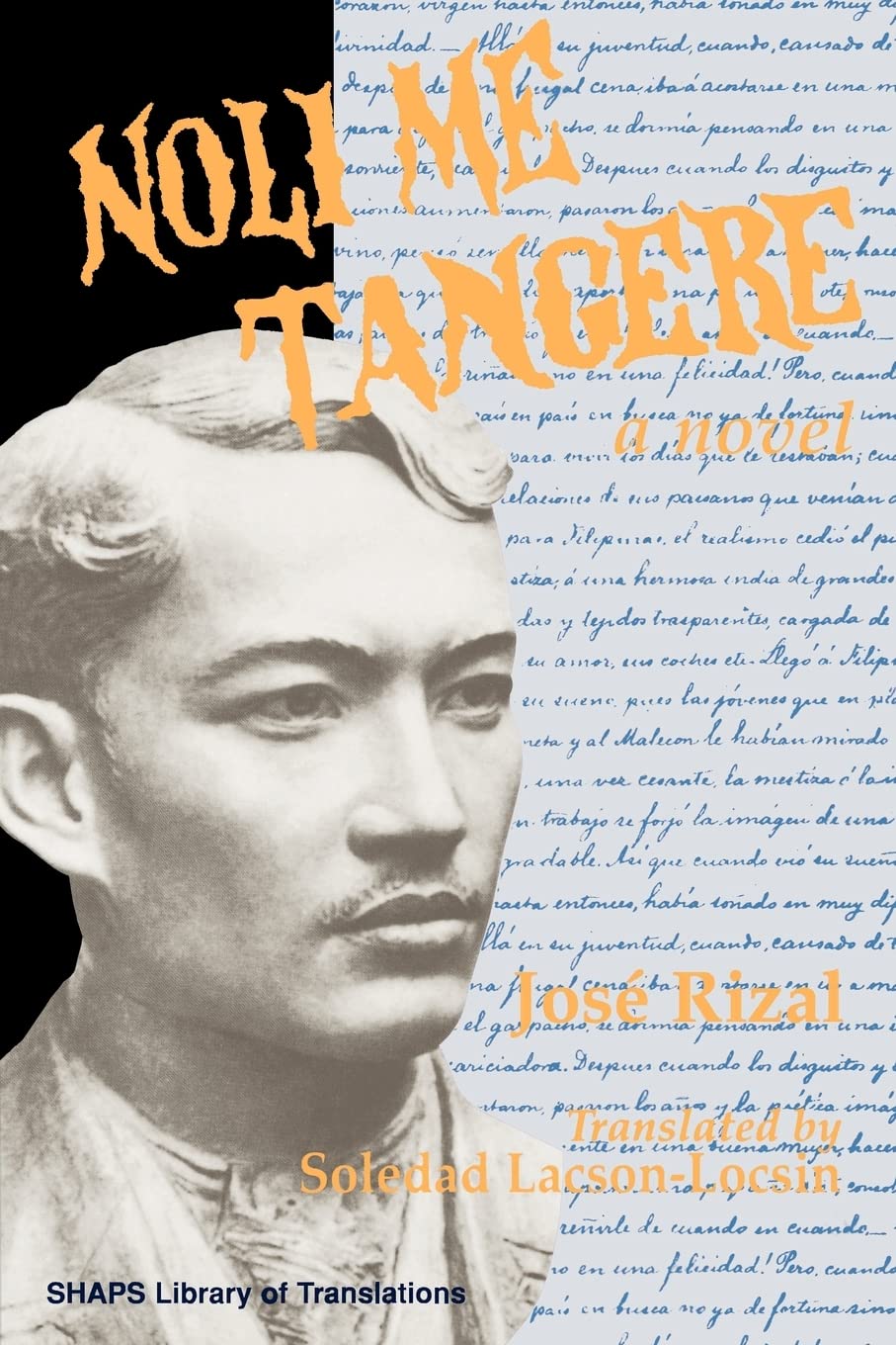 Noli Me Tangere: A Novel (SHAPS Library of Translations)