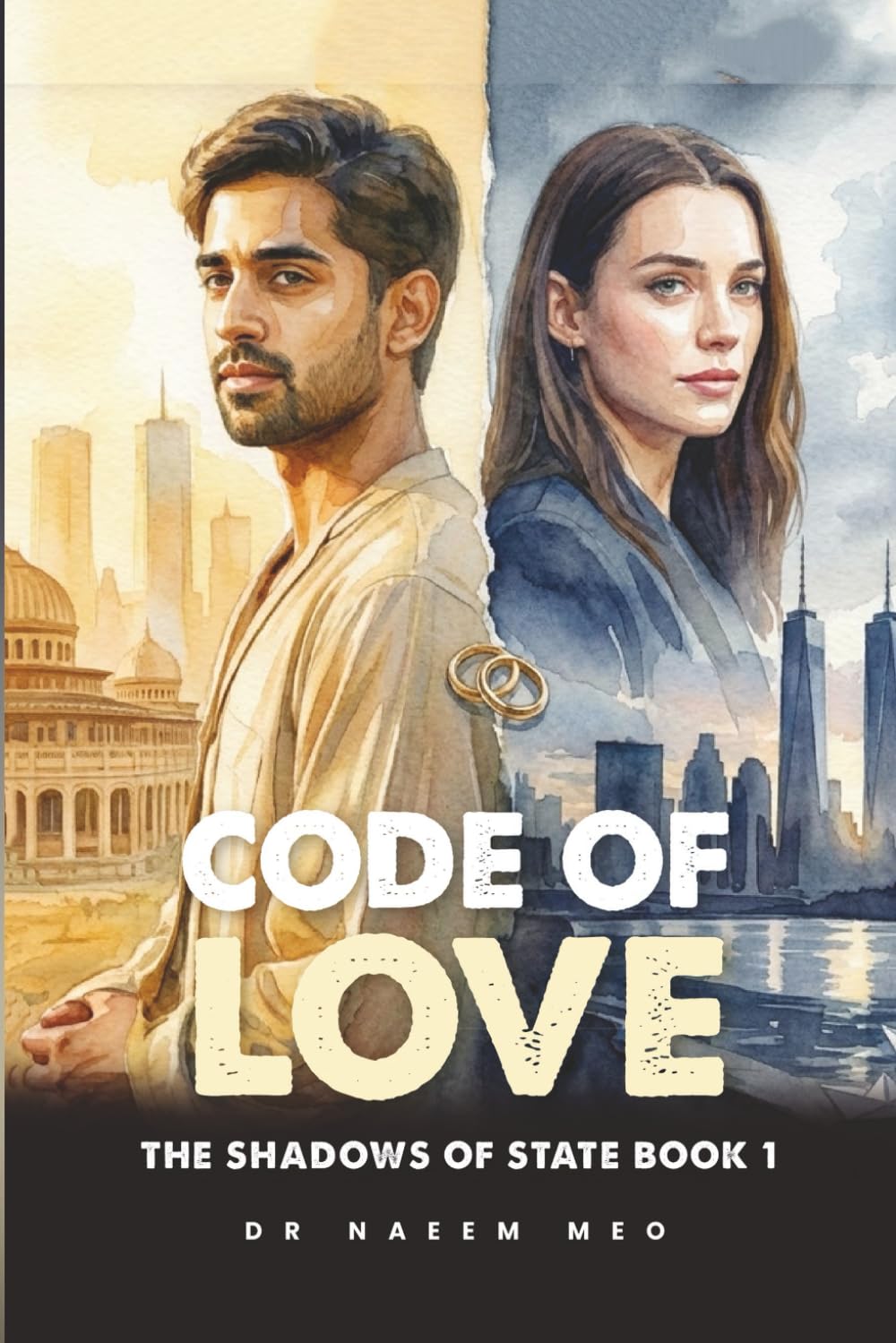 Code of Love: A Dangerous Mission. A Forbidden Love. One choice could destroy them Both: 1 (The Shadows of State)