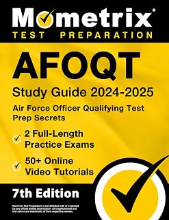 AFOQT Study Guide 2024-2025 - Air Force Officer Qualifying Test Prep Secrets, 2 Full-Length Practice Exams, 50+ Online Video Tutorials: [7th Edition]