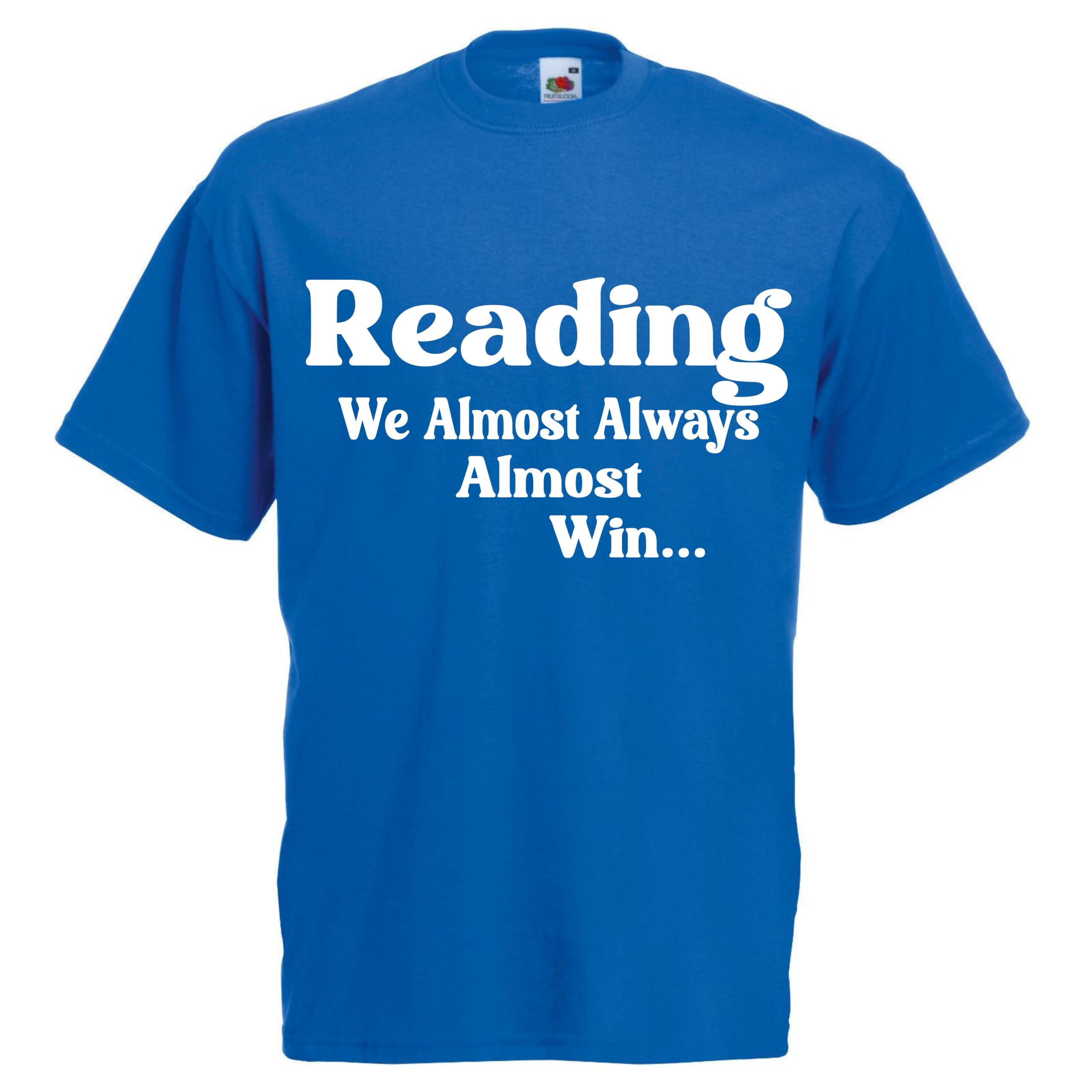 Almost Always Win Reading Tshirt top Football Gift Premium Clothing Blue