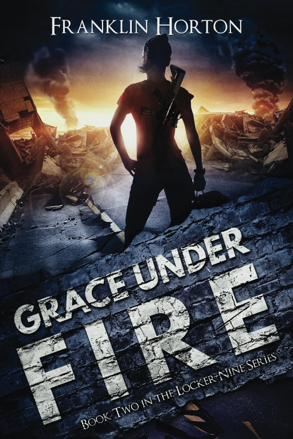 Grace Under Fire (Locker Nine) Paperback – October 24, 2017