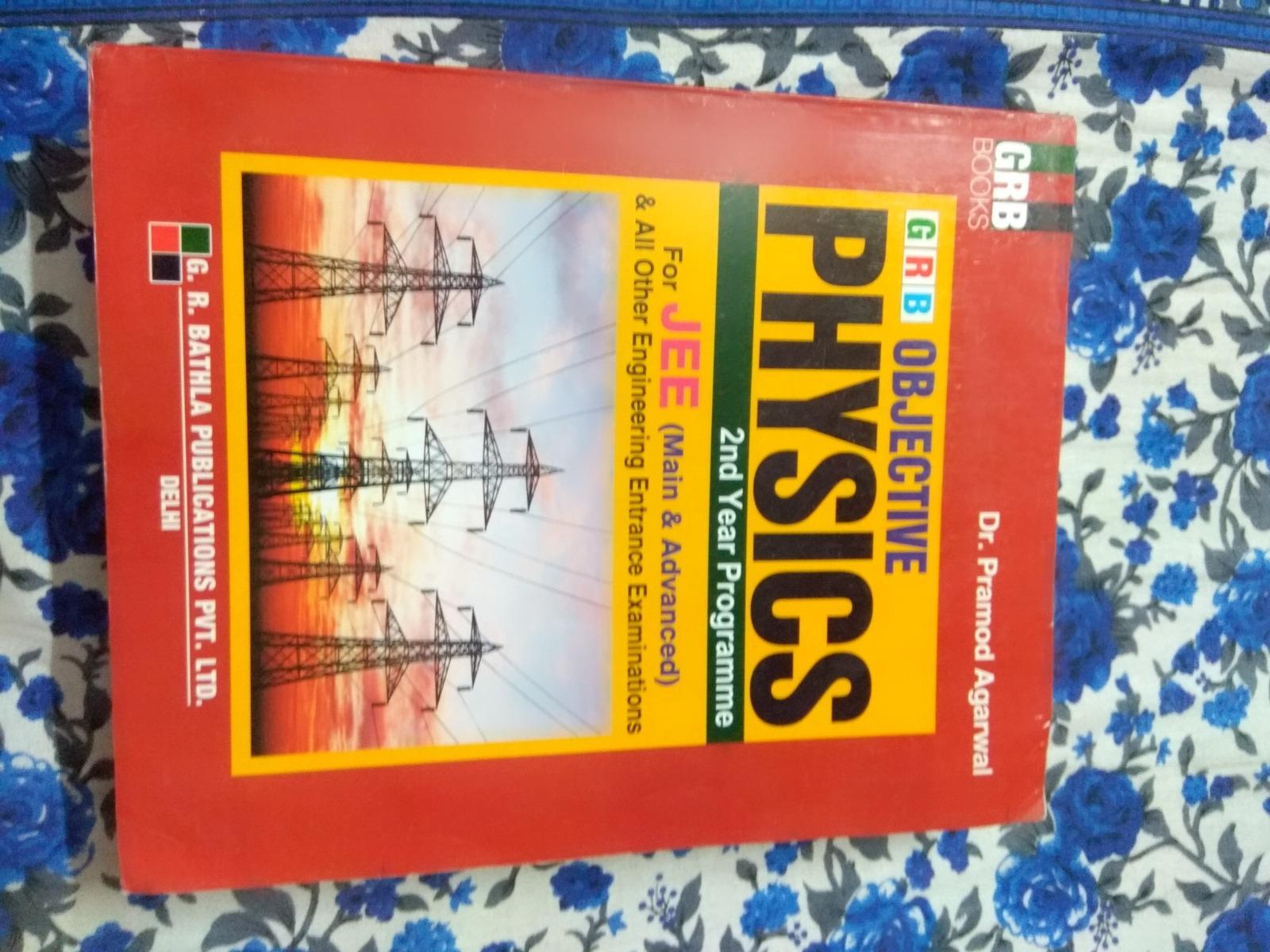 GRB OBJECTIVE PHYSICS FOR IIT JEE 2ND YEAR BY DR. PRAMOD AGARWAL ...