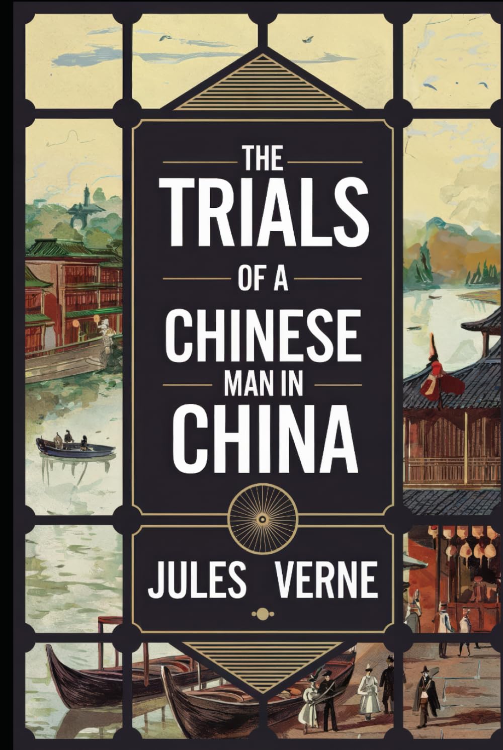 The Trials of a Chinese Man in China: A New Translation