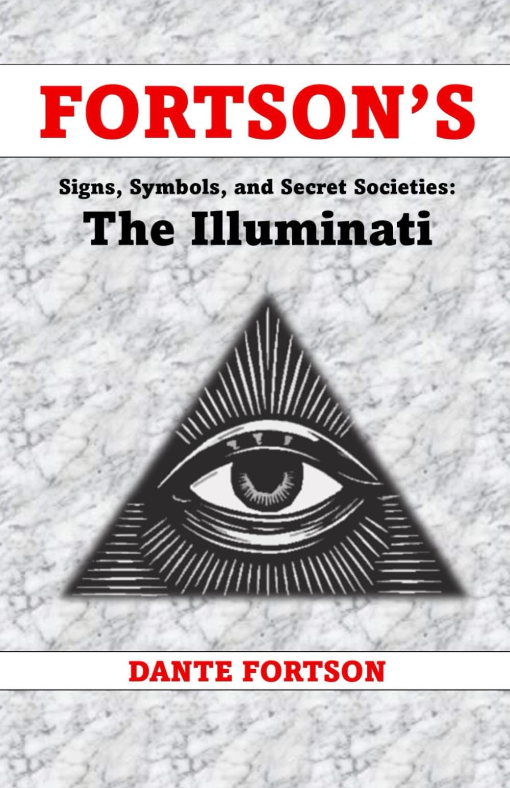 Fortson's Signs, Symbols, and Secret Societies: The Illuminati