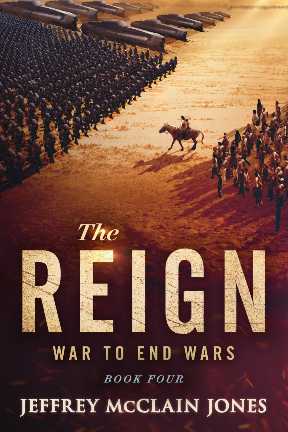 The REIGN: War to End Wars: 4