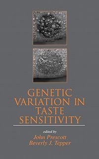 Genetic Variation in Taste Sensitivity (Food Science and Technology Book 135)