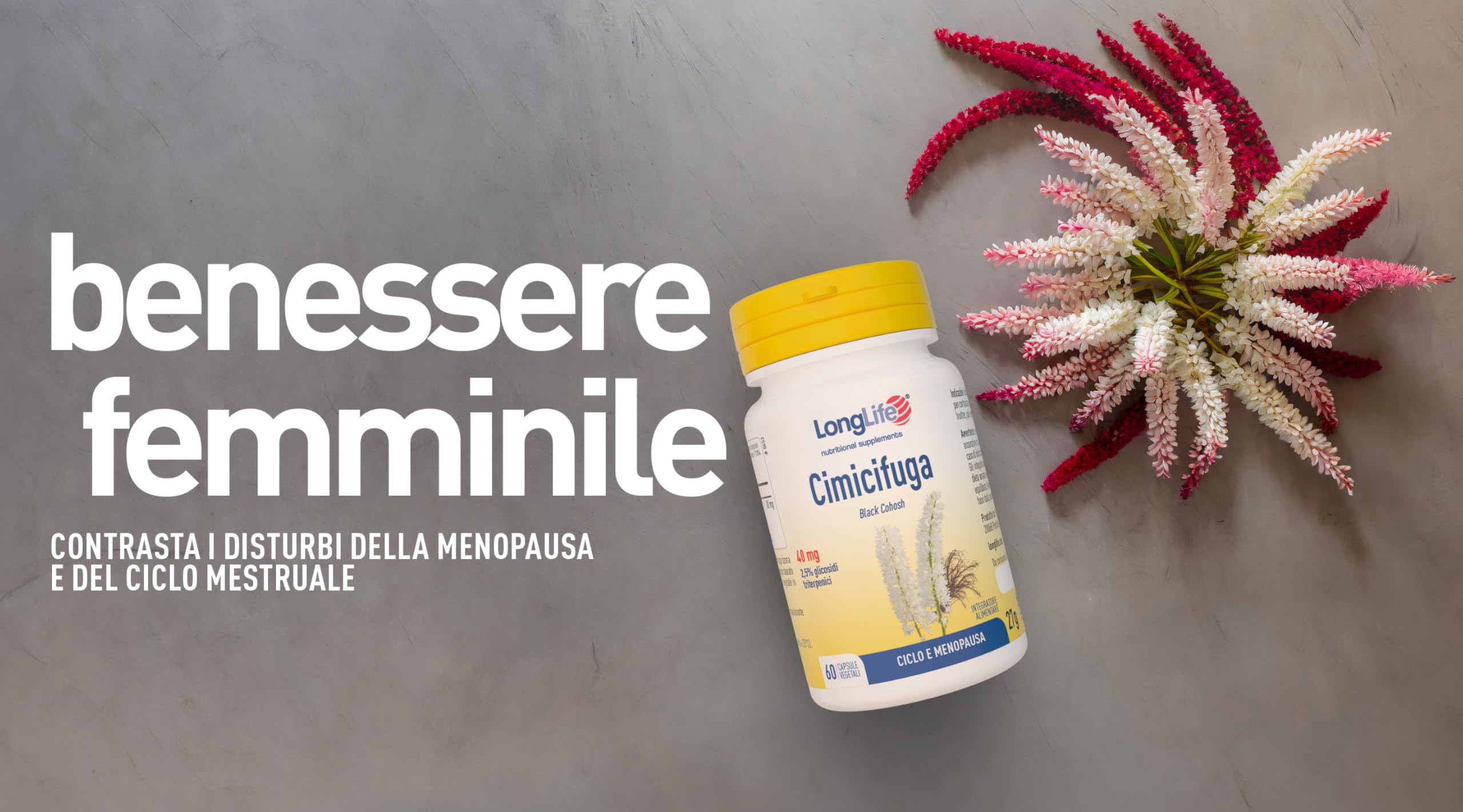 LongLife® Cimicifuga | Integratore di cimicifuga titolata 2,5% glicosidi triterpenici | Benessere in menopausa | Funzione articolare | 1 mese di trattamento | Vegano e senza glutine