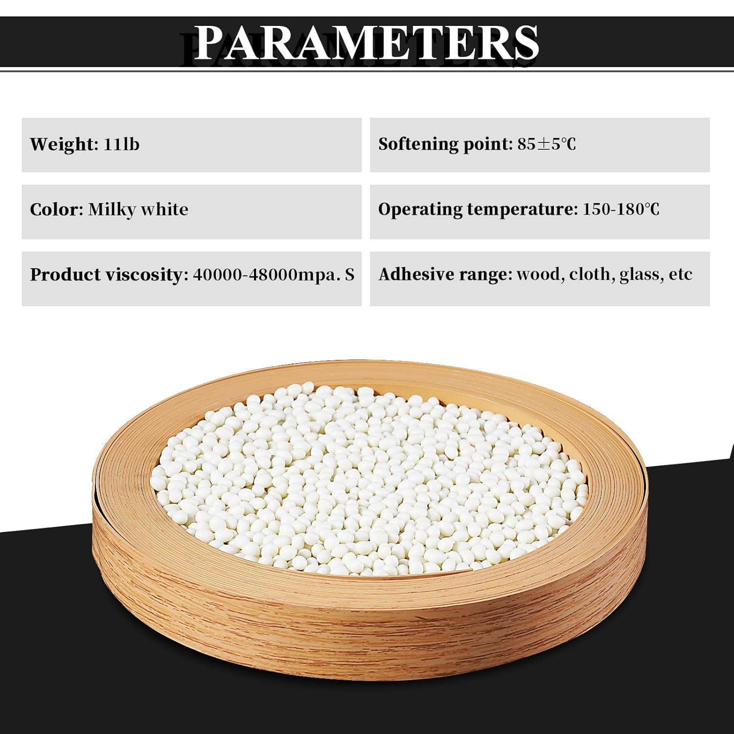 Hot Melt Edgebander Glue 11lb Edge Banding Adhesive Pellets for Edge Banding Machine, Album, Envelope, Paper, Viscious High Strength 40000-48000/mpa.s
